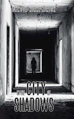 In the City of Shadows