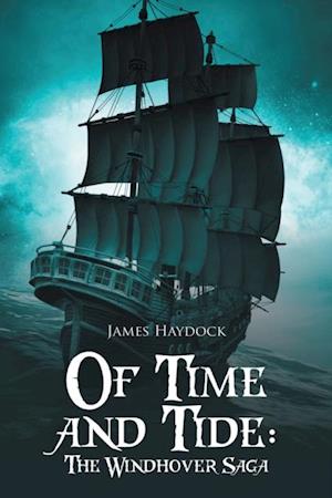 Of Time and Tide: the Windhover Saga