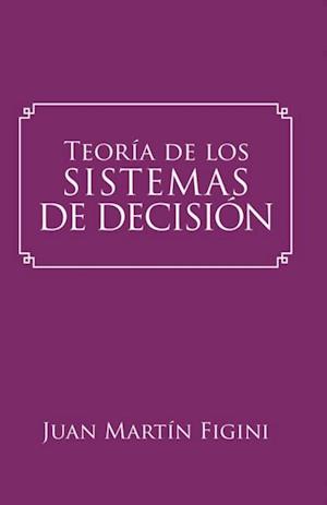 Teoría De Los Sistemas De Decisión