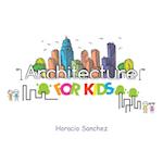 Architecture for Kids