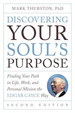 Discovering Your Soul's Purpose