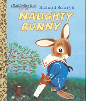 Richard Scarry's Naughty Bunny