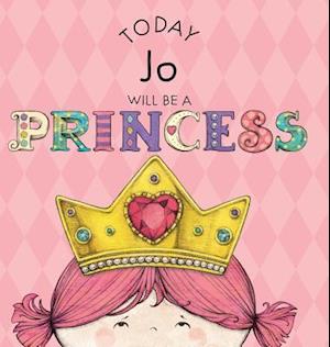 Today Jo Will Be a Princess