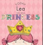 Today Lea Will Be a Princess