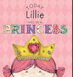 Today Lillie Will Be a Princess