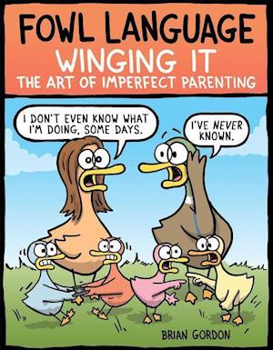 Fowl Language: Winging It