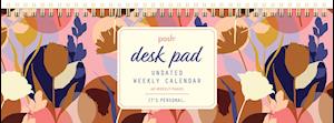 Posh: Perpetual Desk Pad Undated Weekly Calendar