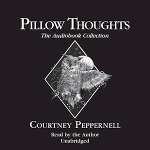 Pillow Thoughts: The Audiobook Collection