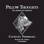 Pillow Thoughts: The Audiobook Collection