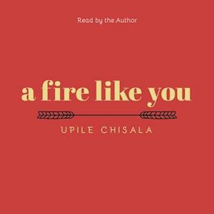 a fire like you