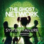 Ghost Network: System Failure