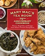 Mary Mac's Tea Room 75th Anniversary Cookbook