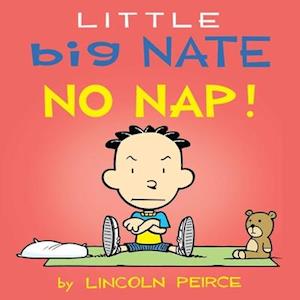 Little Big Nate: No Nap!