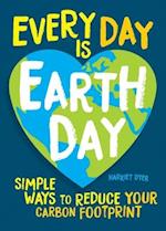 Every Day Is Earth Day