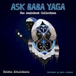 Ask Baba Yaga: The Audiobook Collection