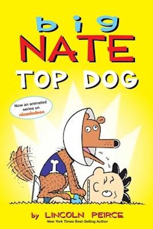 Big Nate: Top Dog