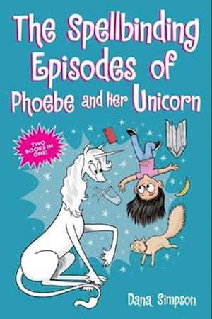 The Spellbinding Episodes of Phoebe and Her Unicorn