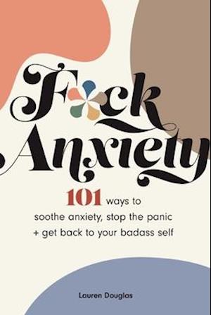 F*ck Anxiety