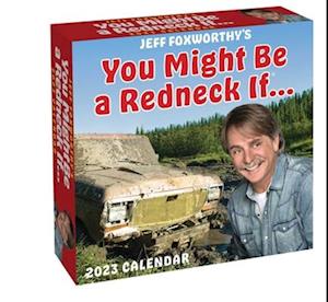 Jeff Foxworthy's You Might Be a Redneck If... 2023 Day-to-Day Calendar