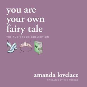 you are your own fairy tale