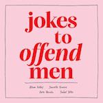 Jokes to Offend Men