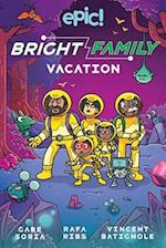 The Bright Family: Vacation