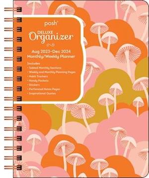 Posh: Deluxe Organizer 17-Month 2023-2024 Monthly/Weekly Hardcover Planner Calendar