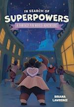 In Search of Superpowers: A Fantasy Pin World Adventure