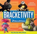 Bracketivity DreamWorks