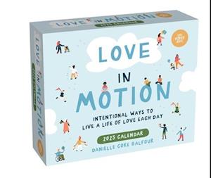 Love In Motion 2025 Day-to-Day Calendar