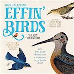 Effin' Birds 2025 Wall Calendar