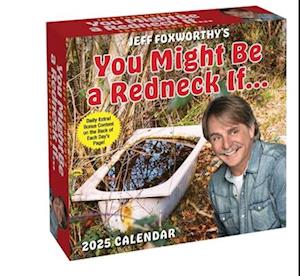 Jeff Foxworthy's You Might Be a Redneck If. . . 2025 Day-to-Day Calendar