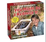 Jeff Foxworthy's You Might Be a Redneck If. . . 2025 Day-To-Day Calendar
