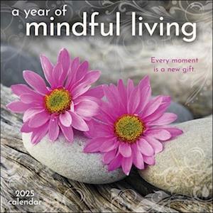 A Year of Mindful Living 2025 Wall Calendar