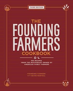 The Founding Farmers Cookbook, Third Edition