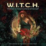 W.I.T.C.H. (Woman in Total Control of Herself) 2025 Wall Calendar