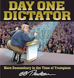 Day One Dictator