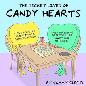 The Secret Lives of Candy Hearts