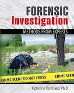 Forensic Investigation: Methods from Experts