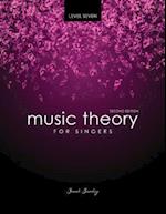Music Theory for Singers Level Seven