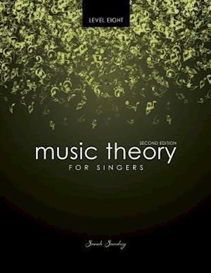 Music Theory for Singers Level Eight