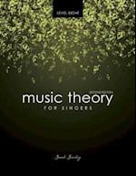 Music Theory for Singers Level Eight