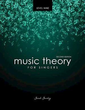 Music Theory for Singers Level Nine