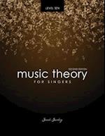 Music Theory for Singers Level Ten