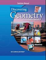 Discovering Geometry: An Investigative Approach - Solutions Manual 