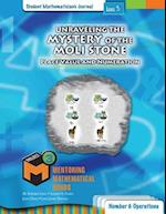 Project M3: Level 3: Unraveling the Mystery of the Moli Stone: Place Value and Numeration Student Mathematician's Journal 