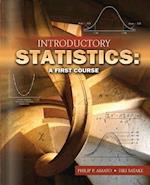 Introductory Statistics: A First Course 
