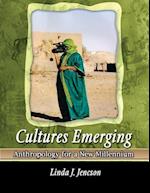 Cultures Emerging: Anthropology for a New Millennium 