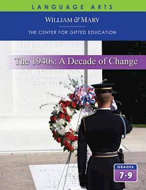 The 1940's: A Decade of Change Student Guide