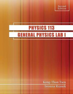 Physics 113: General Physics Lab I